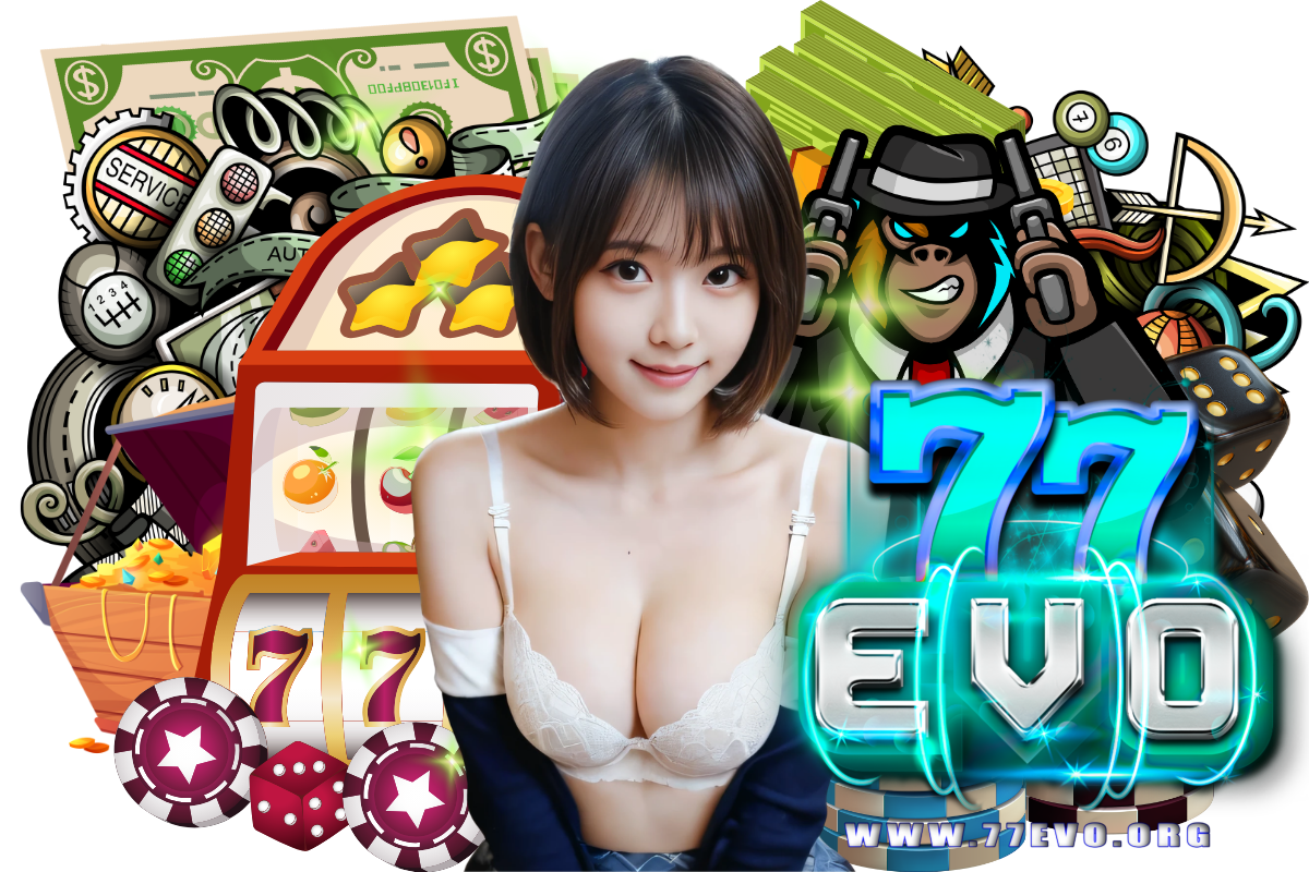 77evo สล็อต